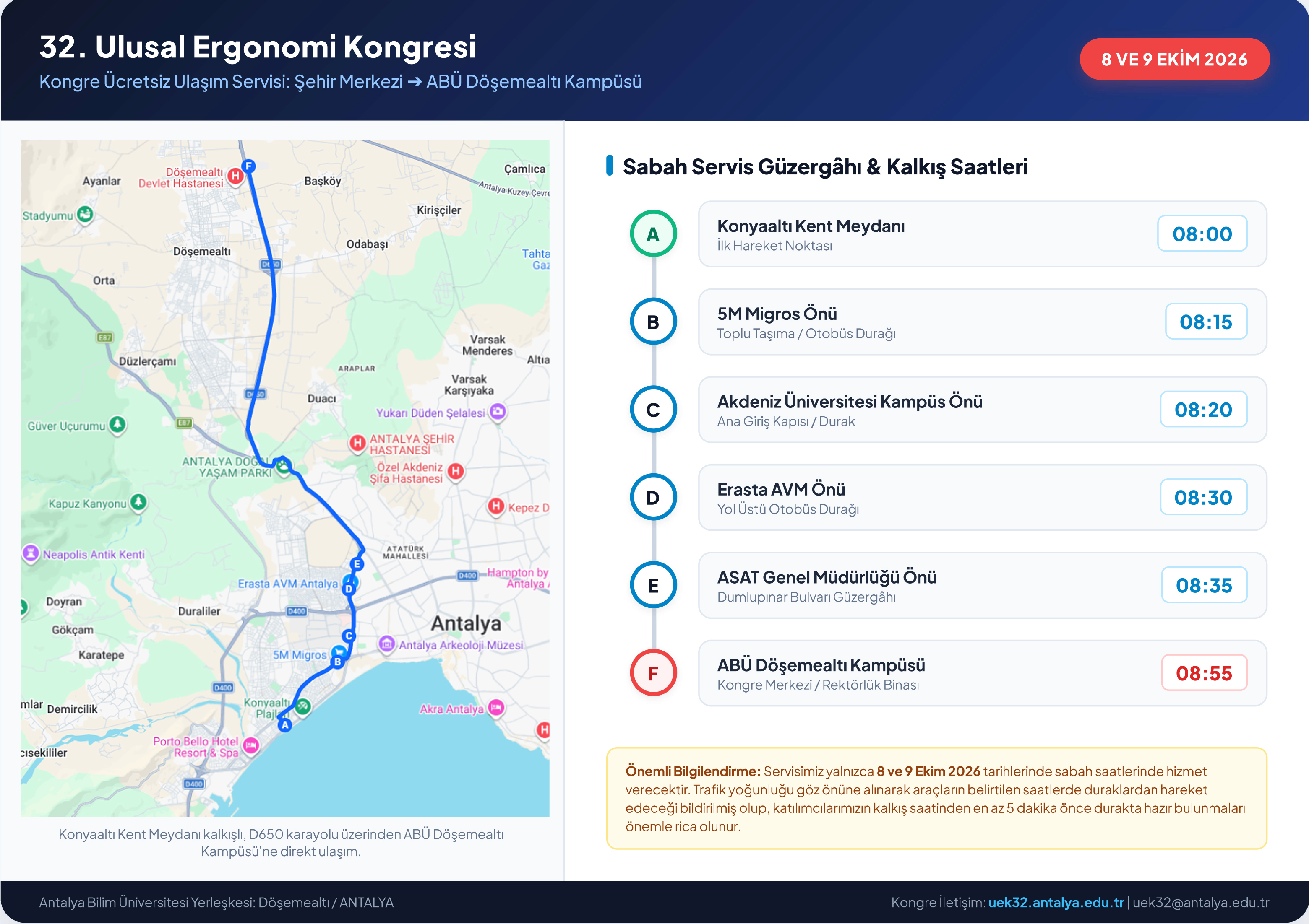 32. Ulusal Ergonomi Kongresi sabah servis güzergâhı ve kalkış saatleri: Konyaaltı Kent Meydanı’ndan ABÜ Döşemealtı Kampüsü’ne
